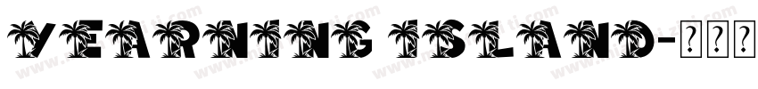 YEARNING ISLAND字体转换